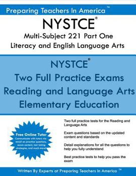 Paperback NYSTCE Multi-Subject 221 Part One Literacy and English Language Arts: NYSTCE Multi-Subject: Teachers of Childhood (Grade 1-Grade 6) Book