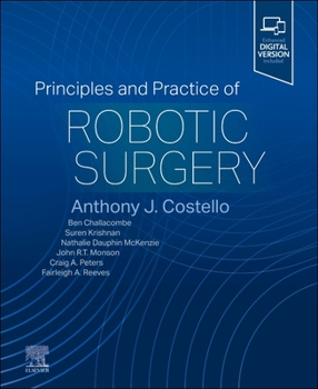 Hardcover Principles and Practice of Robotic Surgery Book