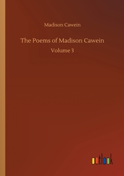 Paperback The Poems of Madison Cawein Book