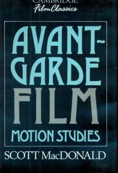 Hardcover Avant-Garde Film: Motion Studies Book