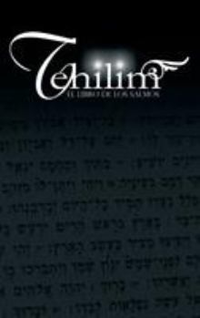 Hardcover Tehilim: El Libro de los Salmos [Spanish] Book