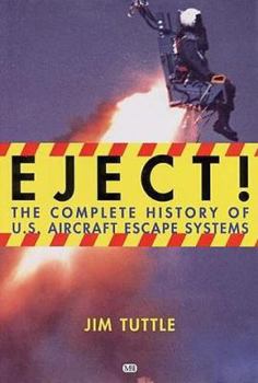 Eject!: The Complete History of U.S.... book by Jim Tuttle