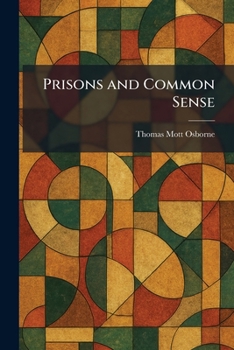 Paperback Prisons and Common Sense Book