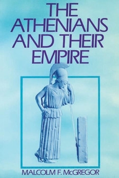 Paperback The Athenians and Their Empire Book