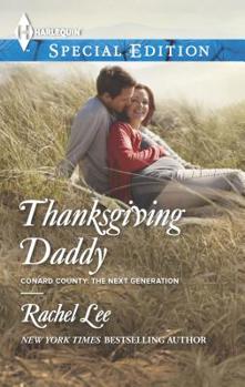 Thanksgiving Daddy - Book #21 of the Conard County: The Next Generation