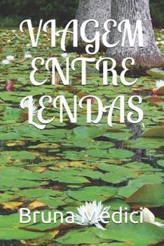 Paperback Viagem Entre Lendas [Portuguese] Book
