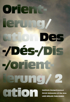 Paperback Des-/Orientierung, Dis-/Orientation, Dés-/Orientation [With Colored Picture Squares] Book