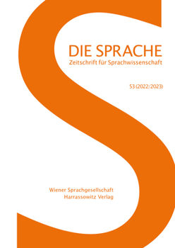 Die Sprache 55 (2022/23): Zeitschrift Fur Sprachwissenschaft