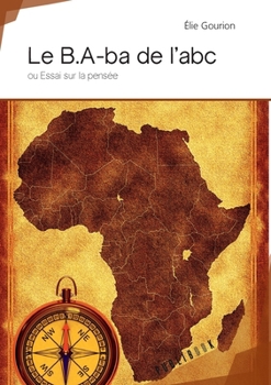Paperback Le B.A.-ba de l'abc [French] Book