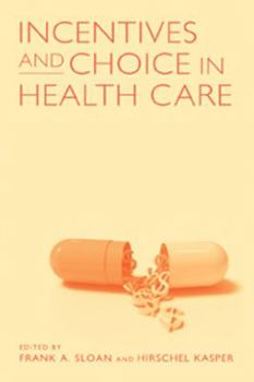 Paperback Incentives and Choice in Health Care Book