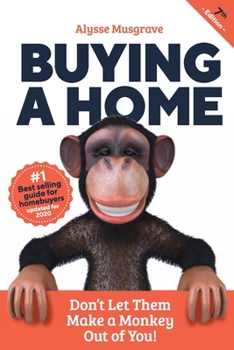 Paperback Buying a Home: Don't Let Them Make a Monkey Out of You! Book
