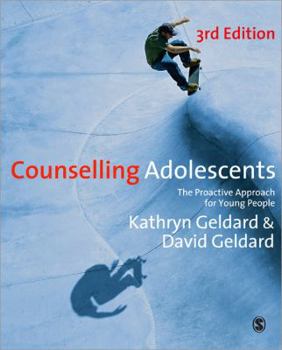 Paperback Counselling Adolescents: The Proactive Approach for Young People Book