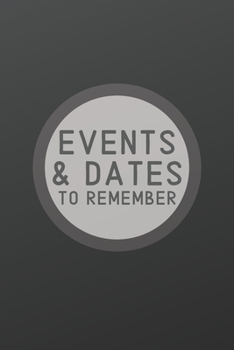 Events & Dates to Remember: Reminder Journal Organized by Monthly | Perpetual Calendar Record Book for Important & Special Birthdays, Anniversaries, ... Logbook | Gradient Minimalist - Black Fade