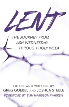 Paperback Lent: The Journey from Ash Wednesday through Holy Week Book