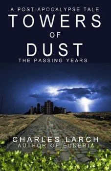 Paperback Towers of Dust: The Passing Years Book