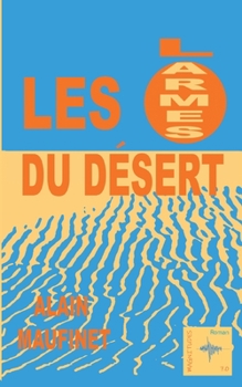 Paperback Les larmes du désert [French] Book