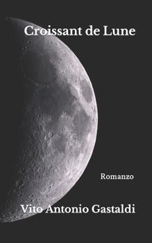 Paperback Croissant de Lune [Italian] Book
