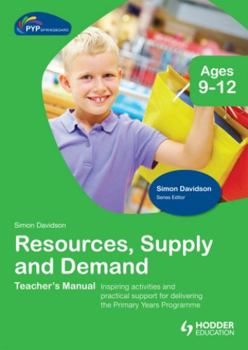 Hardcover Pyp Springboard Teacher's Manual: Resources Supply and Demand Book