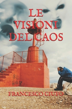 Paperback Le Visioni del Caos [Italian] Book