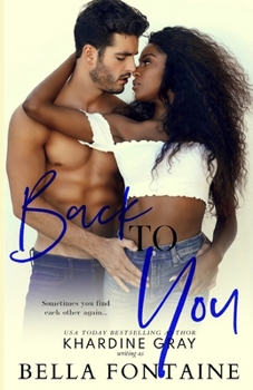 Paperback Back To You: An Interracial Romance Book