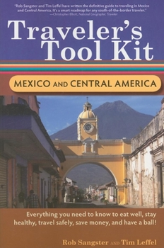 Paperback Traveler's Tool Kit: Mexico and Central America Book