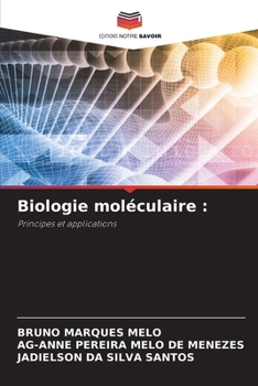 Biologie moléculaire (French Edition)