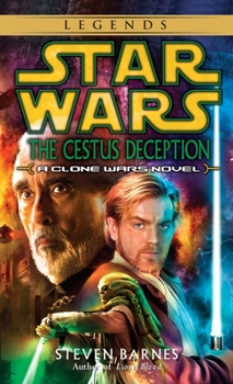 Star Wars: The Cestus Deception - Book #3 of the Clone Wars Novels (2003-2004)