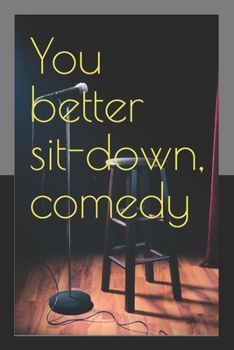 Paperback You better sit-down, comedy Book