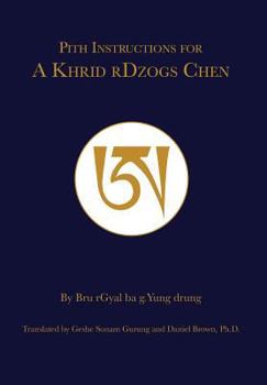 Hardcover Pith Instruction for A Khrid rDzogs Chen Book