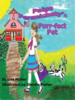Paperback Paige Persnickety's Purr-fect Pet Book