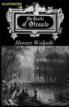 The Castle of Otranto Illustrated