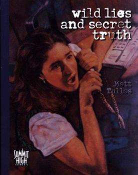 Paperback Wild Lies and Secret Truth Book