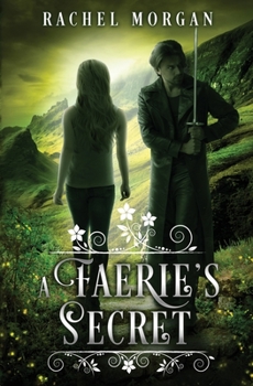 A Faerie's Secret - Book #4 of the Creepy Hollow