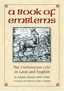 Paperback A Book of Emblems: The Emblematum Liber in Latin and English Book