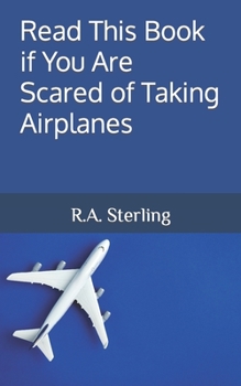 Paperback Read This Book if You Are Scared of Taking Airplanes Book