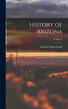 Hardcover History of Arizona; Volume 3 Book