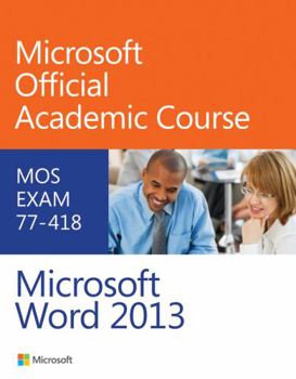 Paperback Microsoft Word 2013: MOS Exam 77-418 Book