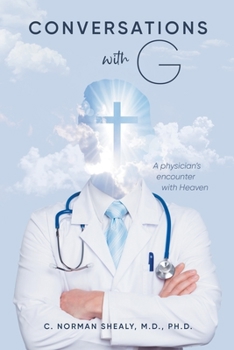 Paperback Conversations with G: A Physician's Encounter with Heaven Book