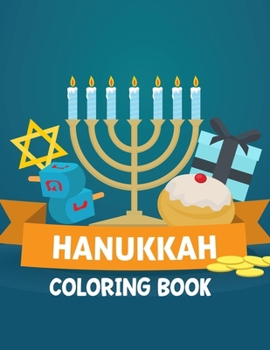 Paperback Hanukkah Coloring Book: Jewish Children's Activity Book for Chanukkah (Large 8.5 x 11 inches, One Sided pages) For Hebrew School Kids Gift Book