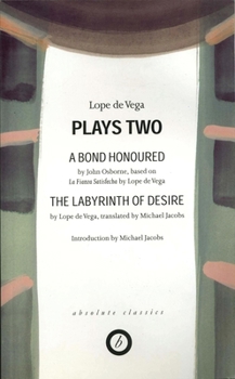 Paperback de Vega: Plays Two: A Band Honoured; The Labyrinth of Desire Book