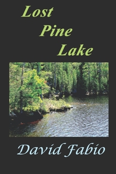 Paperback Lost Pine Lake Book