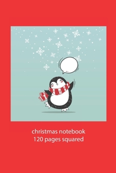 Paperback christmas notebook 120 pages squared: christmas penguin notebook squared christmas diary christmas booklet christmas recipe book penguin notebook chri Book