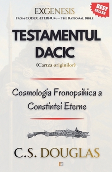 Paperback Testamentul Dacic: Cartea Originilor [Romanian] Book