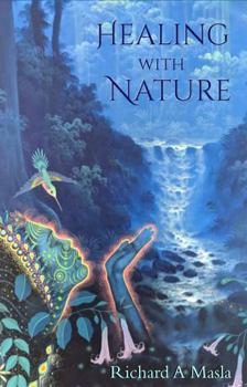Paperback Healing with Nature: Now is the Time Book
