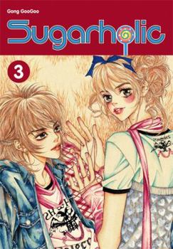 Paperback Sugarholic, Vol. 3 (Sugarholic, 3) Book