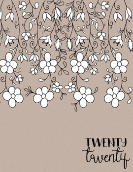 2020 Daily Diary: A4 Day on a Page to View Full DO1P Planner Lined Writing Journal | Kraft with Black & White Line Art Hanging Flowers (2020 A4 Daily Diaries)