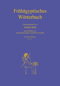 Paperback Fruhagyptisches Worterbuch: Zweite Lieferung: M-H [German] Book