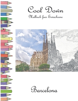 Paperback Cool Down - Malbuch für Erwachsene: Barcelona [German] Book
