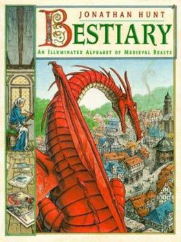 Hardcover Bestiary: An Illuminated Alphabet of Medieval Beasts Book