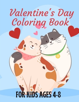 Paperback Valentine's Day coloring Book For kids Ages 4-8: Cute Animal Couples in Love Coloring Book For kids Book